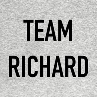Team Richard T-Shirt